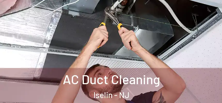 AC Duct Cleaning Iselin - NJ