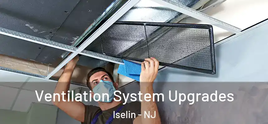  Ventilation System Upgrades Iselin - NJ